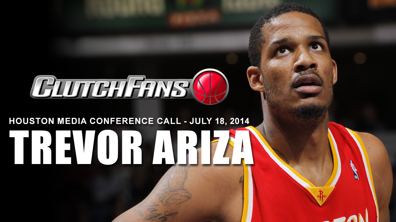 Trevor Ariza Conference Call